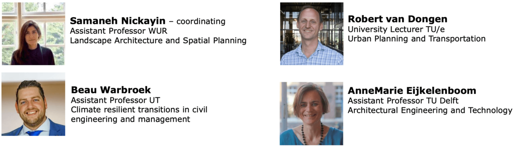 Domain Acceleration Team (DAT) on Climate Adaptation & Mitigation in the 4TU.Built Environment Center.